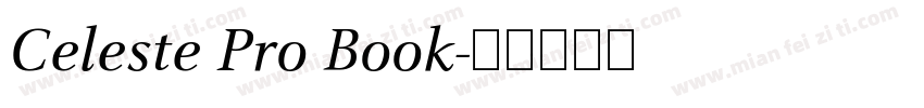 Celeste Pro Book字体转换